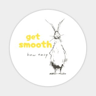 Get Smooth How Easy Rabbit Illustration Magnet